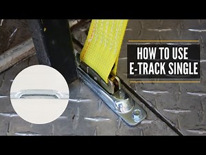 How to use E-Track Singles for a Secure Tie Down Point | Installing E-Track in Trailer