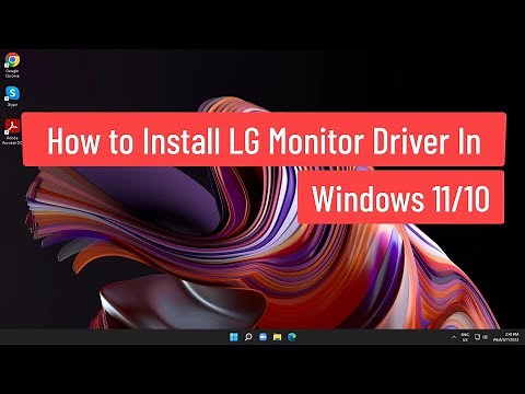 How to Install LG Monitor Driver In Windows 11/10