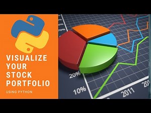 Visualize Your Stock Portfolio Using Python