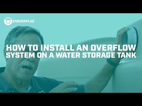 How to Install an Overflow System on a Water Storage Tank