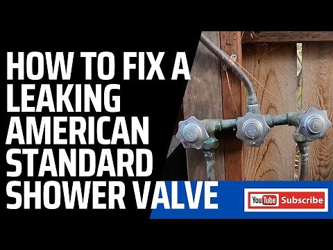 How to Fix a Leaking American Standard Shower Valve