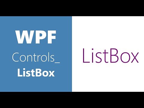WPF Controls | 21- ListBox | HD 2020 | VS2019