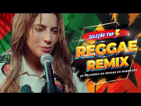 1 HORA MELHOR REGGAE DO MARANHÃO 💝 MELÔ DE CARLA CÍNTIA 💝SEQUÊNCIA REGGAE REMIX INTERNACIONAL 2025