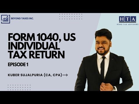 Form 1040, U.S. Individual Income Tax Return | Simplified Taxes | Episode 1
