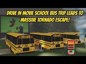 Greenville, Wisc Roblox l School Bus Drive-In Movie Field Trip *TORNADO STORM* Update Roleplay