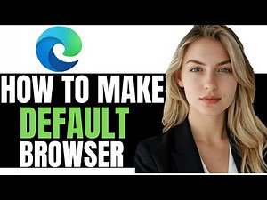NEW! HOW TO MAKE MICROSOFT EDGE YOUR DEFAULT BROWSER IN WINDOWS 10 2024 - (EASY GUIDE)