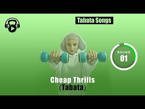 TABATA SONGS - "Cheap Thrills (Tabata)" w/ Tabata Timer