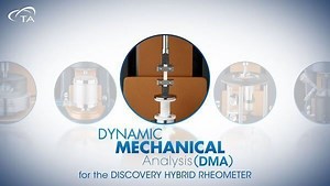 Dynamic Mechanical Analysis (DMA) for the Discovery Hybrid Rheometer - TA Instruments