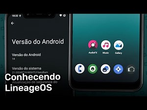 Conhecendo a LineageOS - Funções, recursos, aplicativos e mais.. (LineageOS 21, Android 14)