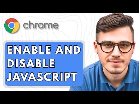 How To Enable and Disable JavaScript in Google Chrome [2025 Guide]