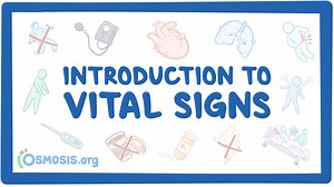 Introduction to vital signs: Video, Causes, & Meaning | Osmosis