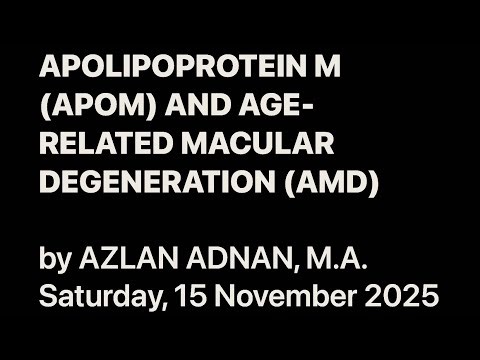 APOLIPOPROTEIN M (APOM) AND AGE-RELATED MACULAR DEGENERATION (AMD)