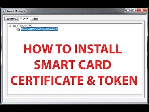 How To Install Smart Card Certificate and Token Authentication