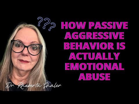 How Passive Aggressive Behavior is Actually Emotional Abuse