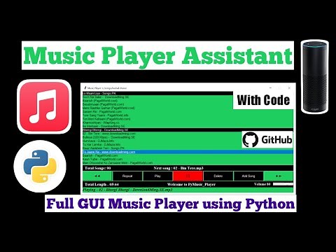 Music Player Assistant using Python | Full GUI using Tkinter | With Code