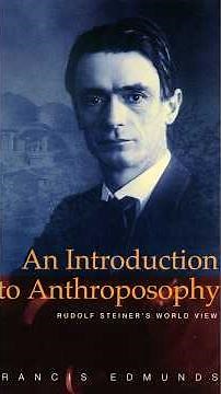 Rudolf Steiner and the Anthroposophical Society: Awakening the Spiritual Science of Humanity