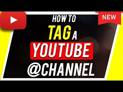 How to tag people on YouTube - YouTube Channel Mentions