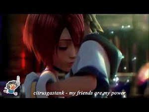 citrusgastank - my friends are my power - kingdom hearts 2 Sanctuary lofi beat remix
