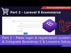 Laravel 9 Ecom - Part 2 : Make login & registration system & integrate bootstrap 5 & Livewire Setup