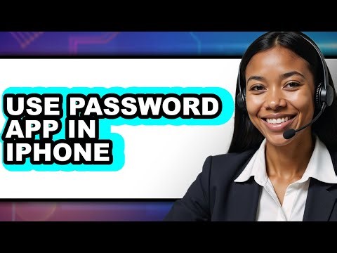 How to Use Password App in Iphone (full Guide)