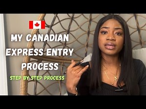 MY CANADIAN EXPRESS ENTRY PROCESS / STEP BY STEP PROCESS ON HOW TO GET PERMANENT RESIDENCY (PR) 🇨🇦