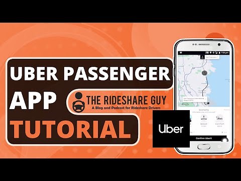 How To Use the Uber App for Passengers & Riders