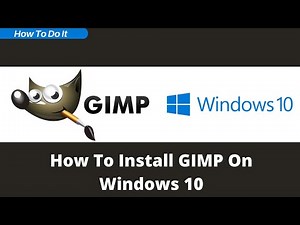 Installing Gimp On Windows 10: A Step-by-Step Tutorial