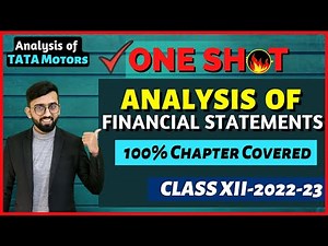 ONE SHOT of Analysis of Financial Statements | Explained with Practical Examples | Class 12 Accounts