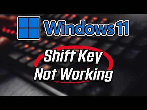 How To Fix Shift Key Not Working In Windows 11- [Tutorial]