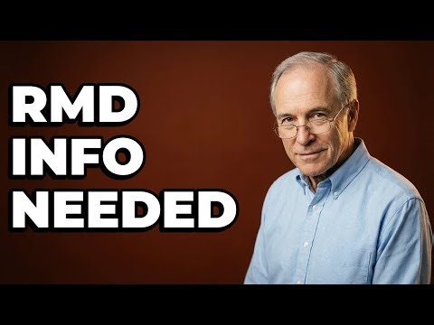 What Information Is Needed For RMD Calculation?