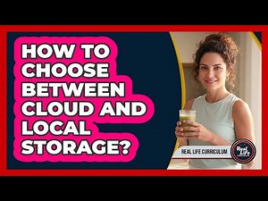 How To Choose Between Cloud And Local Storage?