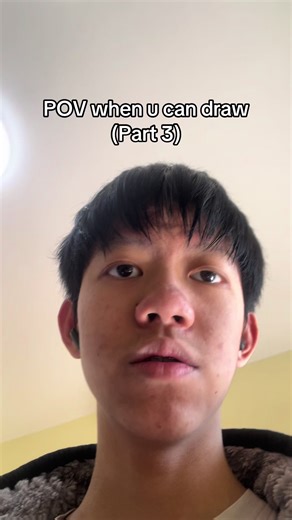 POV: When You Can Draw - Part 3