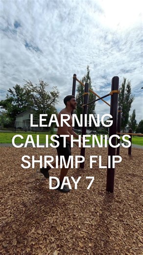 Day 7, Trying hit this shrimp flip 😤😤 #calisthenics #shrimpflip#fit#motivation