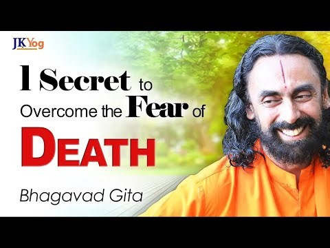The 1 SECRET to Overcome the Fear of Death - Bhagavad Gita | Swami Mukundananda