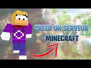 COMMENT CRÉER UN SERVEUR MINECRAFT 1.15.2 GRATUITEMENT [FR]