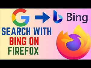 How To Change Your Search Engine From Google To Microsoft Bing In Firefox