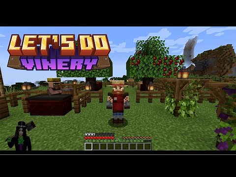 Let's Do Vinery Guide - Minecraft Mod
