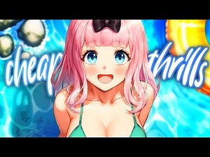 Nightcore - Cheap Thrills | Sia feat. Sean Paul (Lyrics)