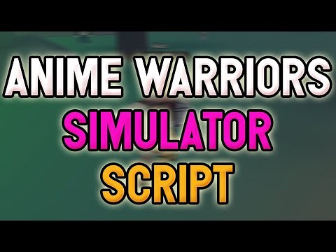 Anime warriors simulator script – (Autofarm, AutoEgg)
