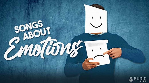 35 Popular Songs About Emotions (2024 With Videos) - Audio Tips