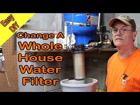 How to Easily Change a Whole House Water Filter