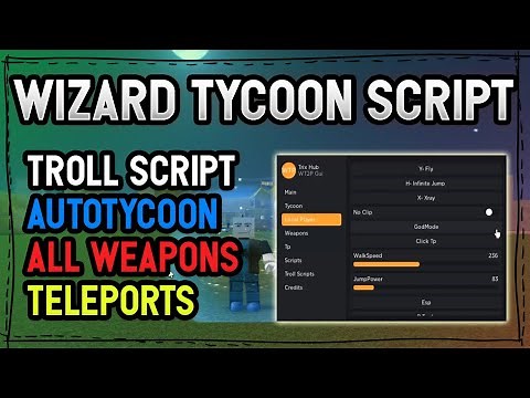 Wizard Tycoon (2 Players) script – (AutoTycoon, Troll functions & more)