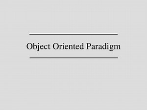 Object Oriented Paradigm - SlideServe