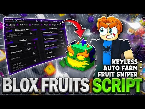 Blox Fruits Script *NO KEY* - Auto Farm, Fruit Sniper, Godmode, Auto Event, Max Level! (PC/Mobile)