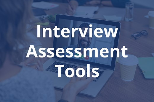 Interview Assessment Tools