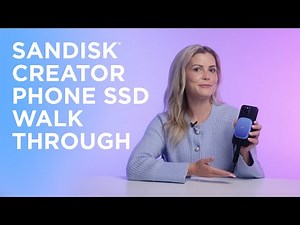 Sandisk Creator Phone SSD Walkthrough