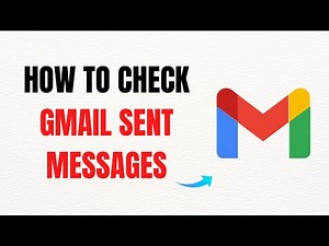 How to Check Gmail Sent Messages – Full 2025 Guide