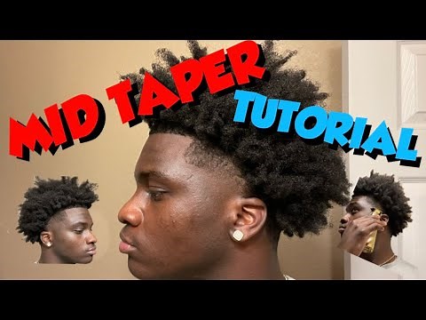 Barber Tutorial: MID TAPER for beginners |Blowout Afro | SELF-CUT