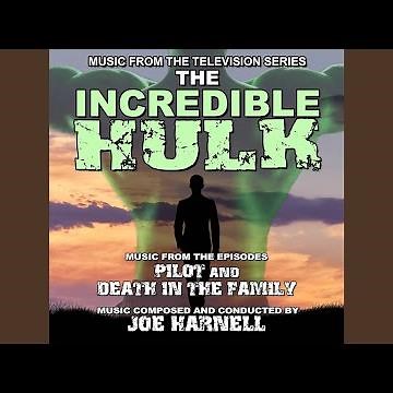 Tests / More Tests (From The Incredible Hulk: Pilot Movie)