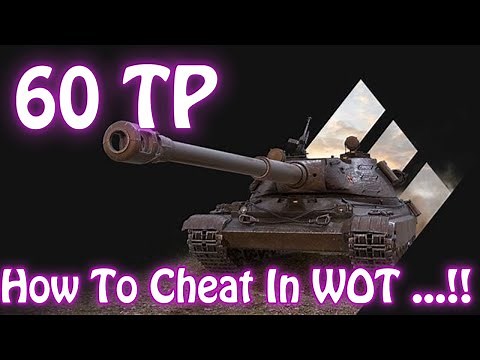 How To Cheat in World Of Tanks | 60TP